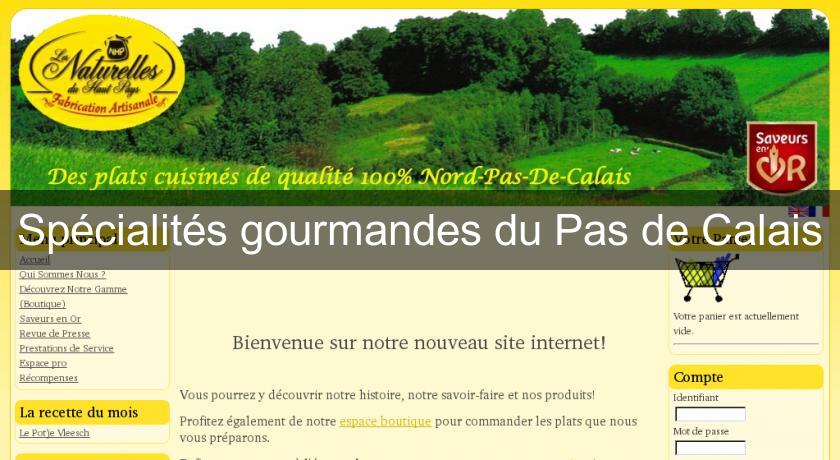 Spécialités gourmandes du Pas de Calais Spécialités gourmandes du Pas de Calais
