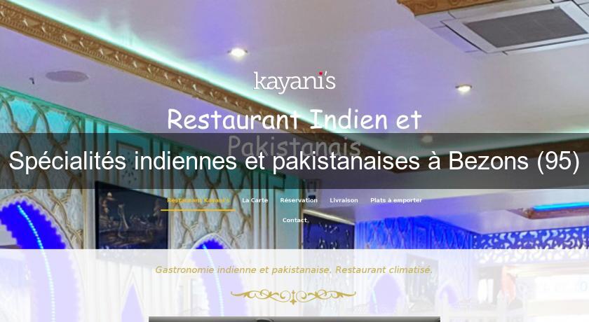 Spécialités indiennes et pakistanaises à Bezons (95) Spécialités indiennes et pakistanaises à Bezons (95)