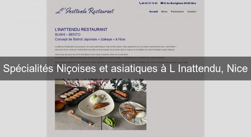 Spécialités Niçoises et asiatiques à L'Inattendu, Nice