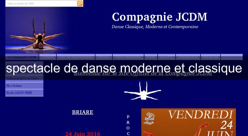 spectacle de danse moderne et classique spectacle de danse moderne et classique