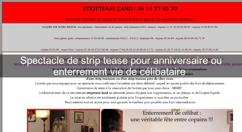 Spectacle de strip tease pour anniversaire ou enterrement vie de célibataire 