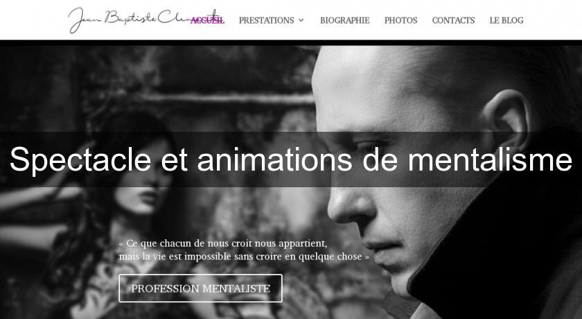Spectacle et animations de mentalisme Spectacle et animations de mentalisme