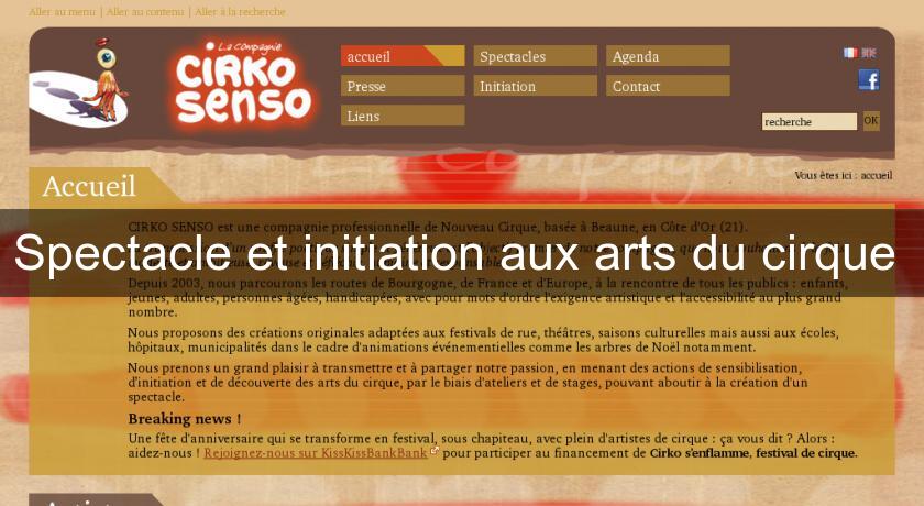 Spectacle et initiation aux arts du cirque Spectacle et initiation aux arts du cirque