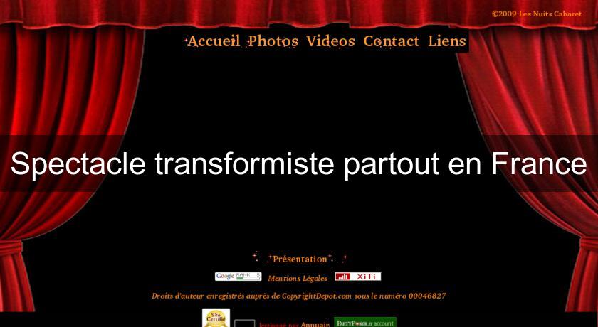 Spectacle transformiste partout en France