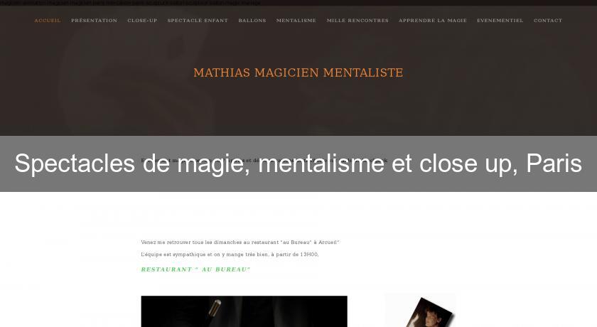 Spectacles de magie, mentalisme et close up, Paris Spectacles de magie, mentalisme et close up, Paris
