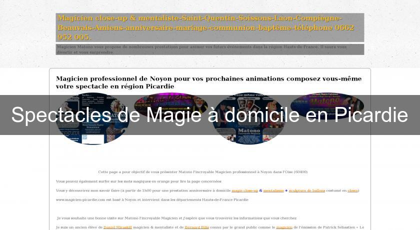 Spectacles de Magie à domicile en Picardie