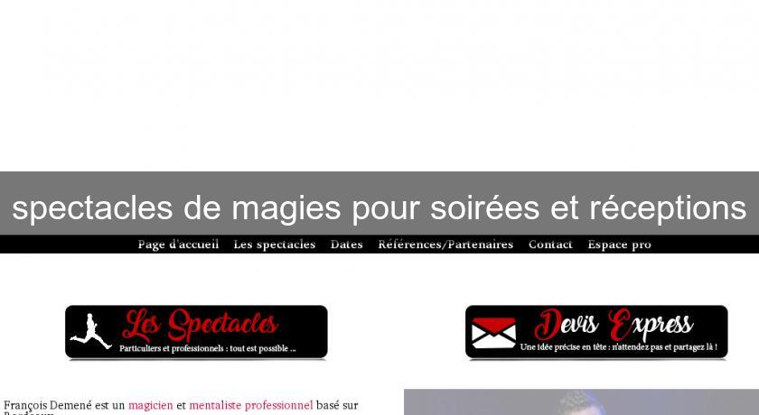 spectacles de magies pour soirées et réceptions spectacles de magies pour soirées et réceptions