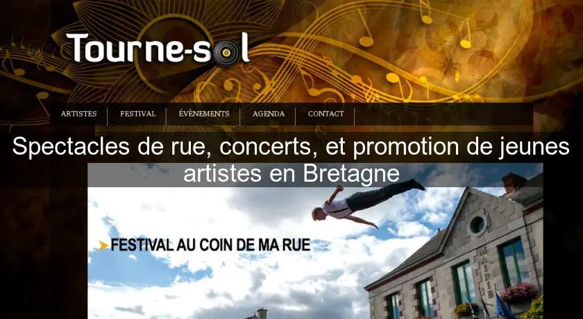 Spectacles de rue, concerts, et promotion de jeunes artistes en Bretagne
