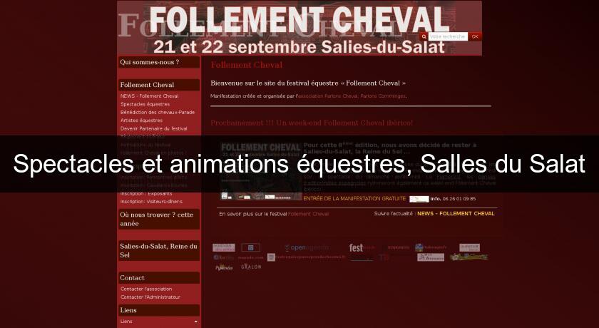 Spectacles et animations équestres, Salles du Salat Spectacles et animations équestres, Salles du Salat