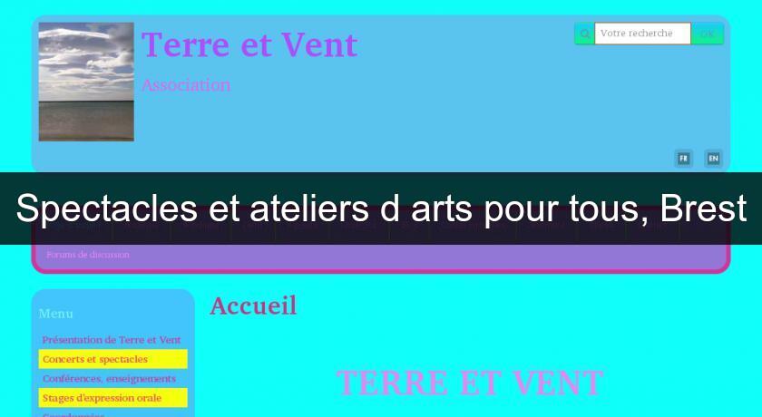 Spectacles et ateliers d'arts pour tous, Brest Spectacles et ateliers d'arts pour tous, Brest