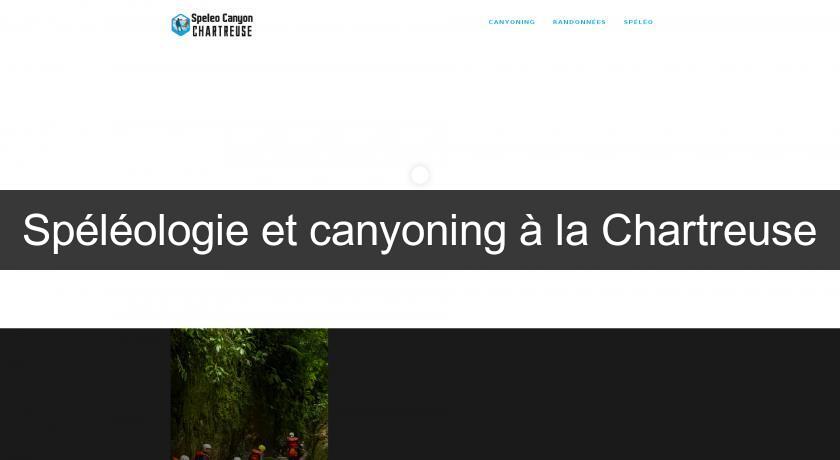 Spéléologie et canyoning à la Chartreuse Spéléologie et canyoning à la Chartreuse