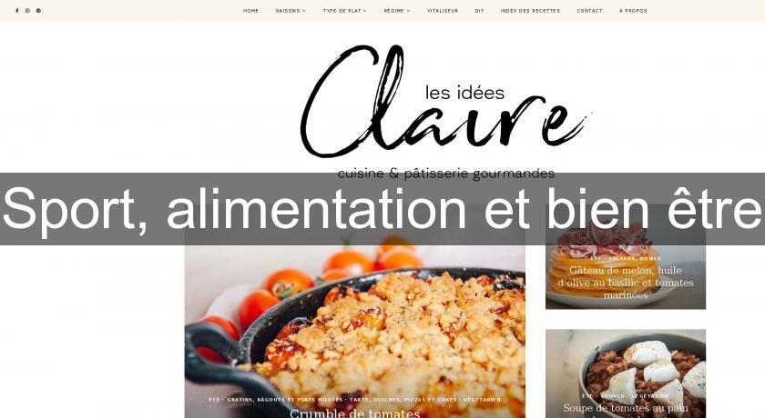 Sport, alimentation et bien être Sport, alimentation et bien être