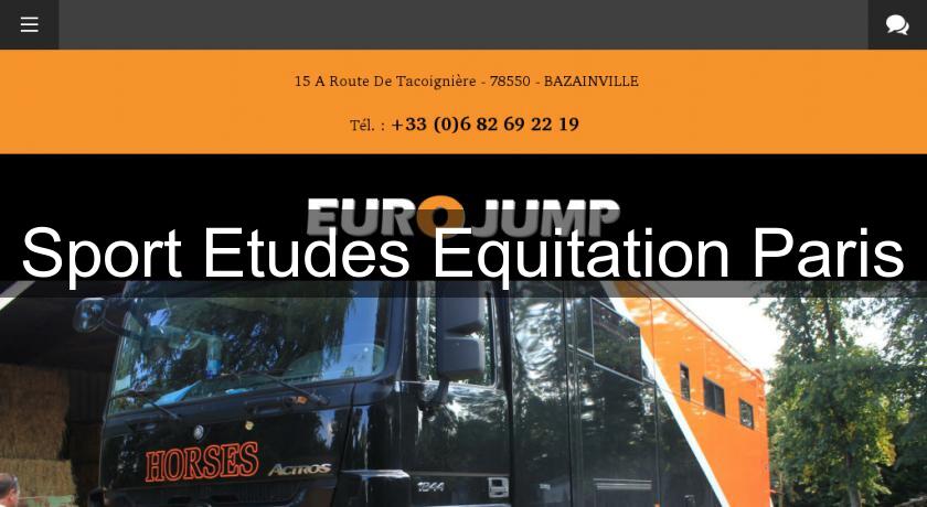Sport Etudes Equitation Paris Sport Etudes Equitation Paris