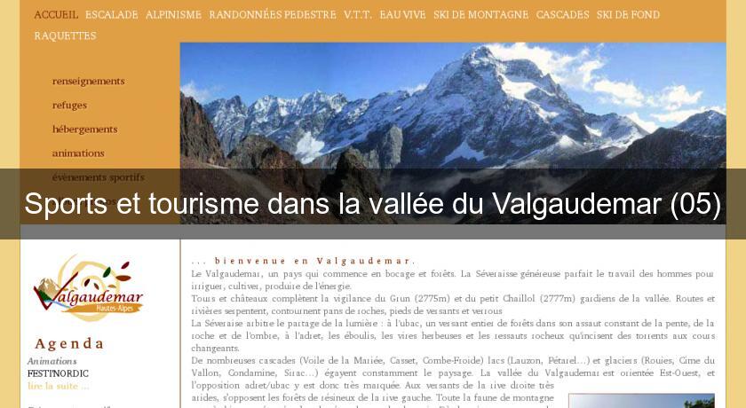 Sports et tourisme dans la vallée du Valgaudemar (05) Sports et tourisme dans la vallée du Valgaudemar (05)