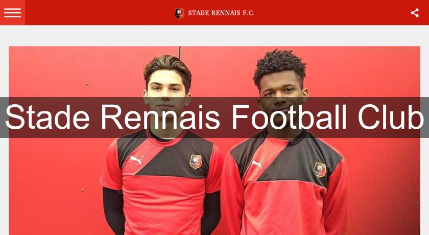 Stade Rennais Football Club Stade Rennais Football Club