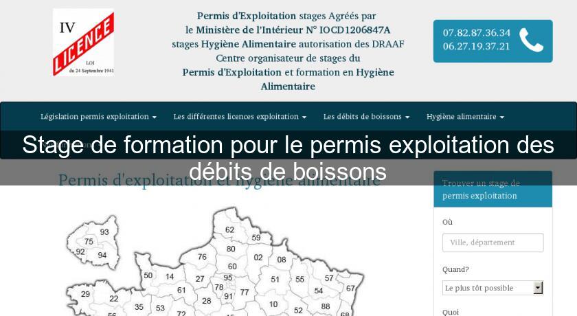 Stage de formation pour le permis exploitation des débits de boissons Stage de formation pour le permis exploitation des débits de boissons
