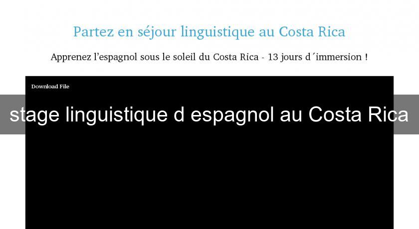 stage linguistique d'espagnol au Costa Rica stage linguistique d'espagnol au Costa Rica