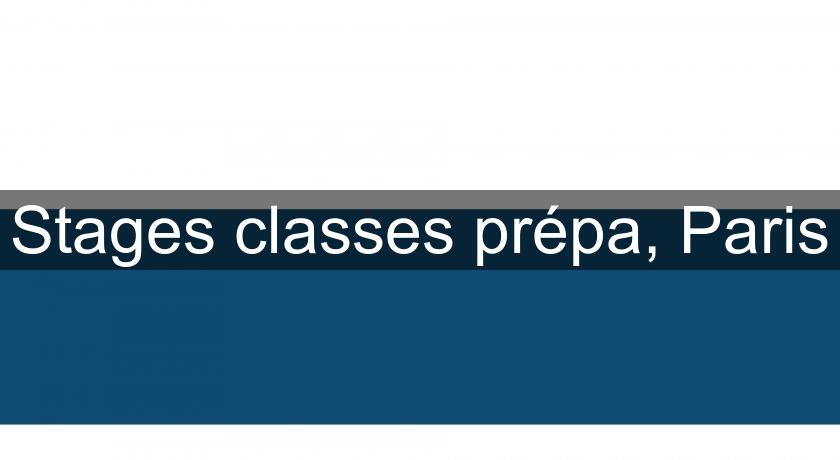 Stages classes prépa, Paris Stages classes prépa, Paris