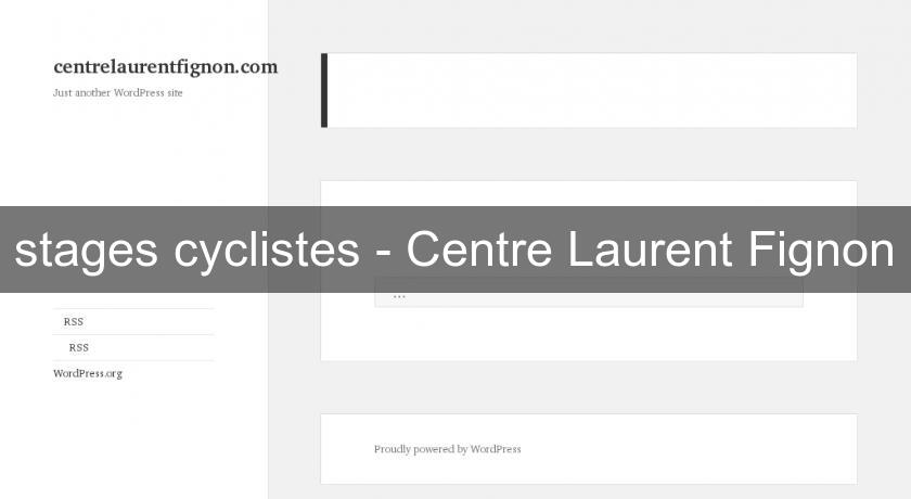 stages cyclistes - Centre Laurent Fignon