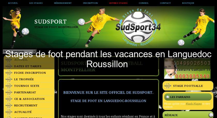 Stages de foot pendant les vacances en Languedoc Roussillon 