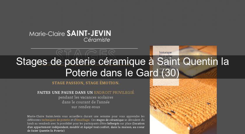 Stages de poterie céramique à Saint Quentin la Poterie dans le Gard (30)