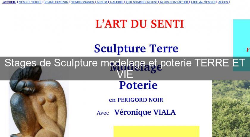 Stages de Sculpture modelage et poterie TERRE ET VIE