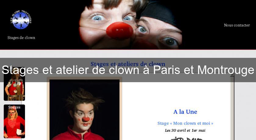 Stages et atelier de clown à Paris et Montrouge Stages et atelier de clown à Paris et Montrouge
