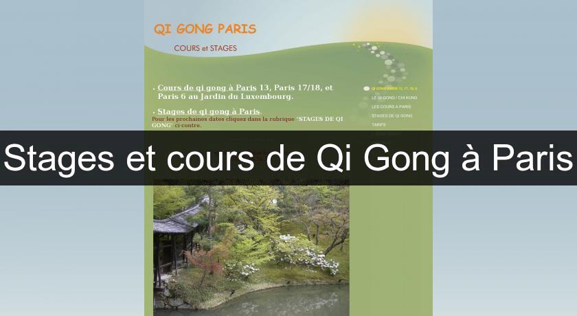 Stages et cours de Qi Gong à Paris Stages et cours de Qi Gong à Paris