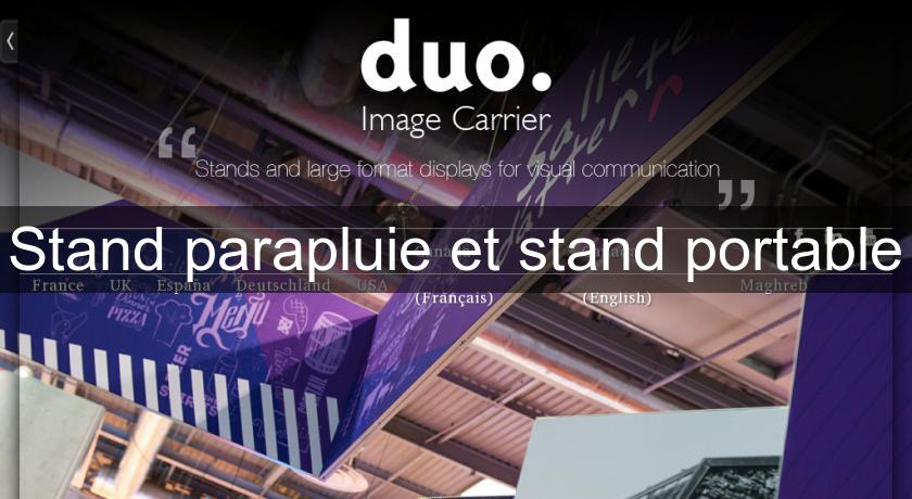 Stand parapluie et stand portable Stand parapluie et stand portable