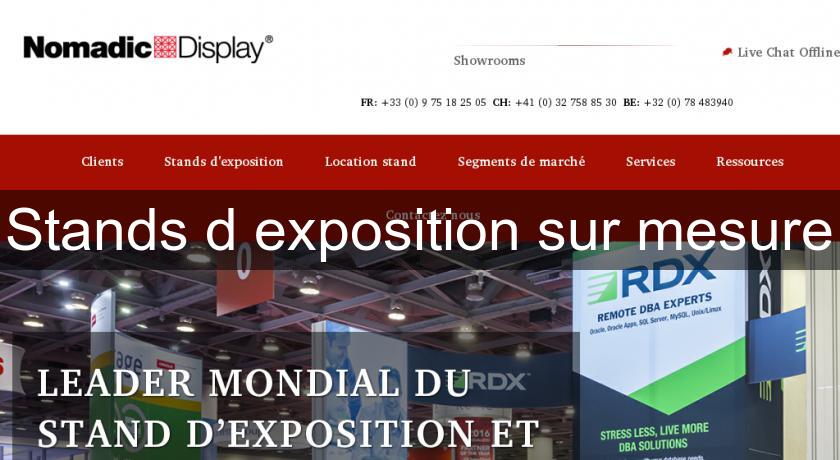 Stands d'exposition sur mesure Stands d'exposition sur mesure