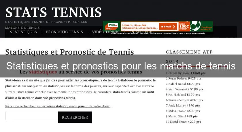 Statistiques et pronostics pour les matchs de tennis