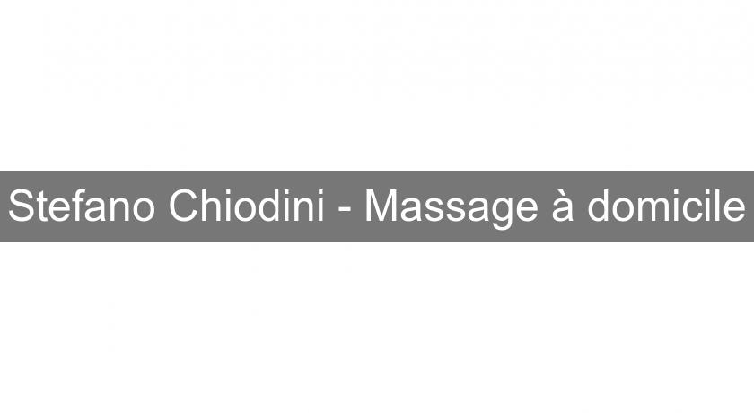 Stefano Chiodini - Massage à domicile Stefano Chiodini - Massage à domicile