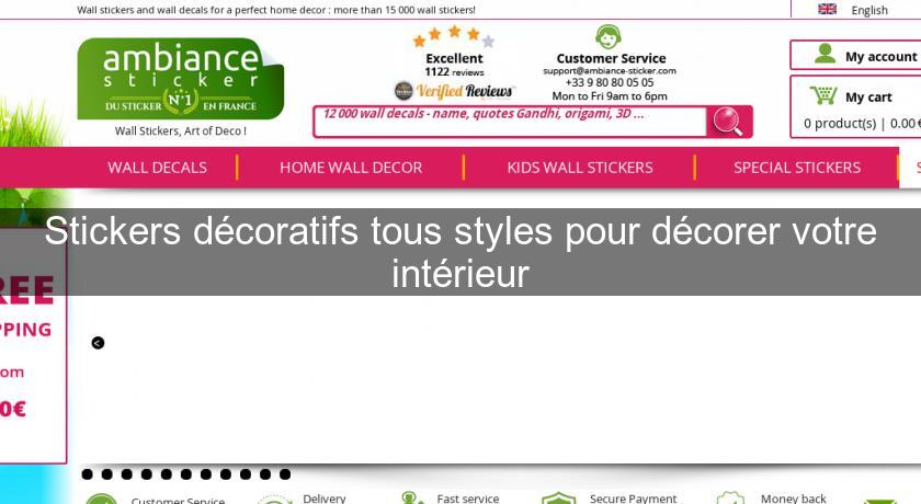 Stickers décoratifs tous styles pour décorer votre intérieur