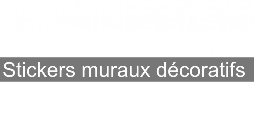Stickers muraux décoratifs Stickers muraux décoratifs