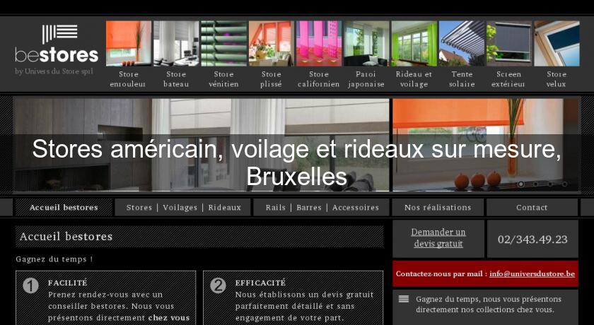 Stores américain, voilage et rideaux sur mesure, Bruxelles Stores américain, voilage et rideaux sur mesure, Bruxelles