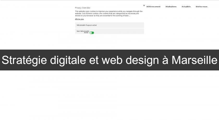 Stratégie digitale et web design à Marseille