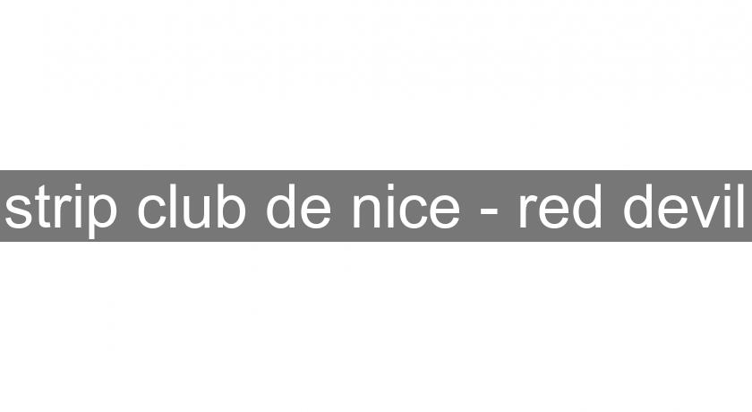 strip club de nice - red devil strip club de nice - red devil