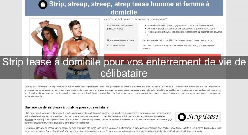 Strip tease à domicile pour vos enterrement de vie de célibataire