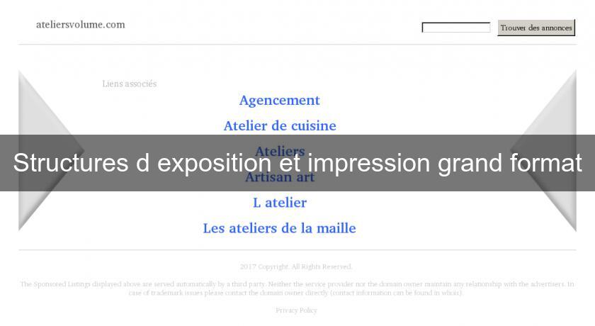 Structures d'exposition et impression grand format