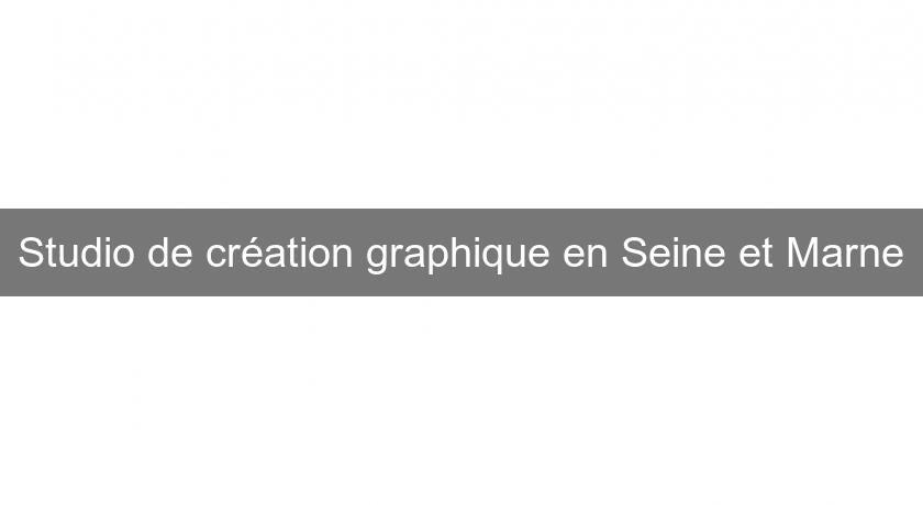 Studio de création graphique en Seine et Marne