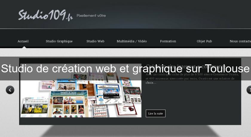 Studio de création web et graphique sur Toulouse Studio de création web et graphique sur Toulouse