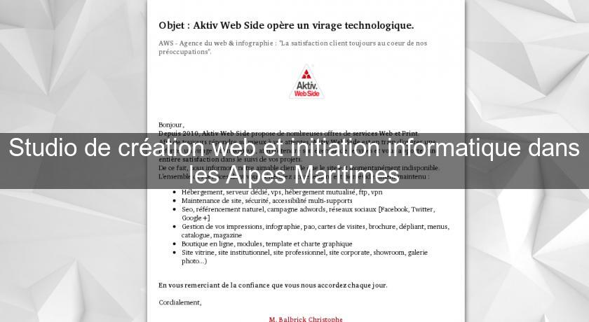 Studio de création web et initiation informatique dans les Alpes Maritimes Studio de création web et initiation informatique dans les Alpes Maritimes