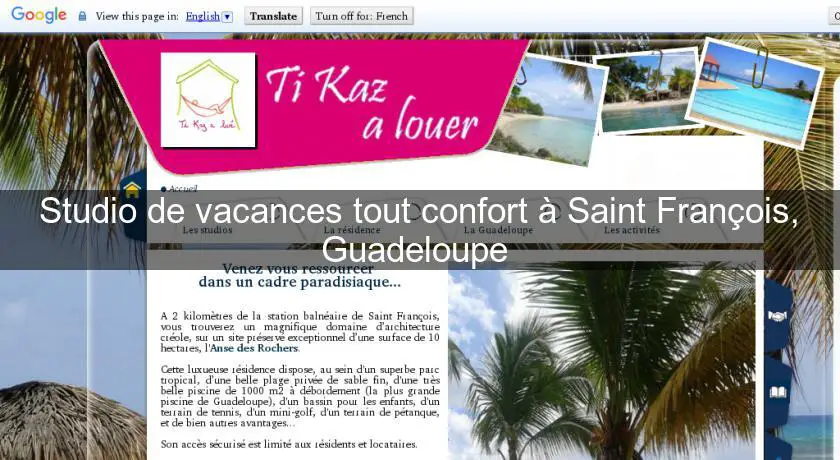 Studio de vacances tout confort à Saint François, Guadeloupe 