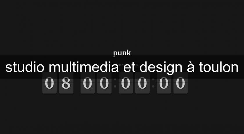 studio multimedia et design à toulon