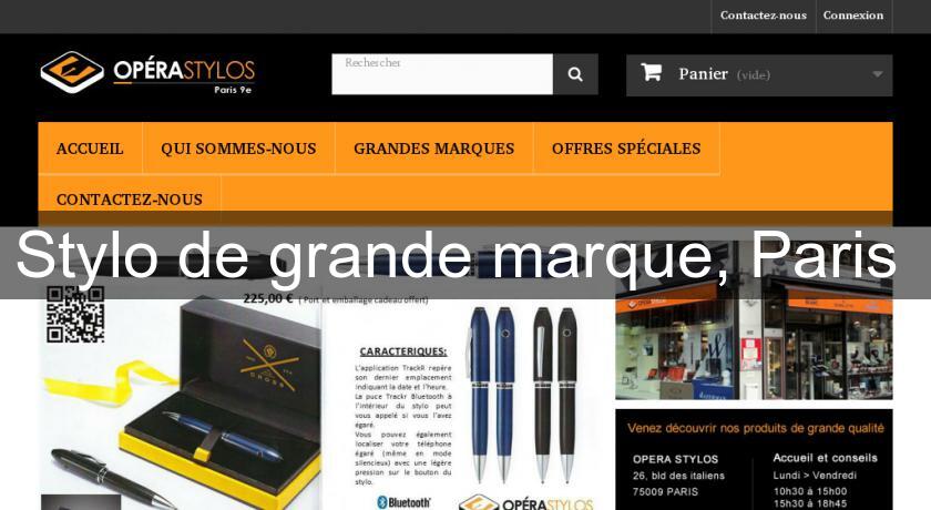Stylo de grande marque, Paris Stylo de grande marque, Paris