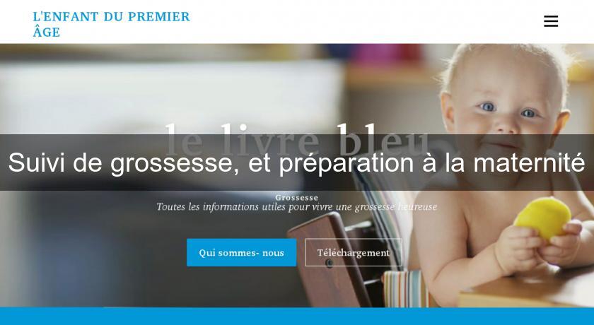 Suivi de grossesse, et préparation à la maternité Suivi de grossesse, et préparation à la maternité