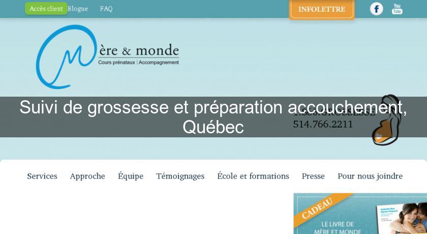 Suivi de grossesse et préparation accouchement, Québec Suivi de grossesse et préparation accouchement, Québec