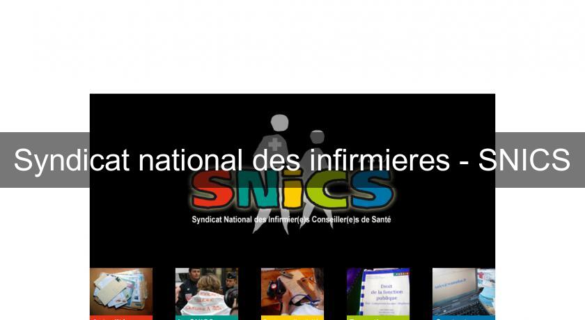 Syndicat national des infirmieres - SNICS Syndicat national des infirmieres - SNICS