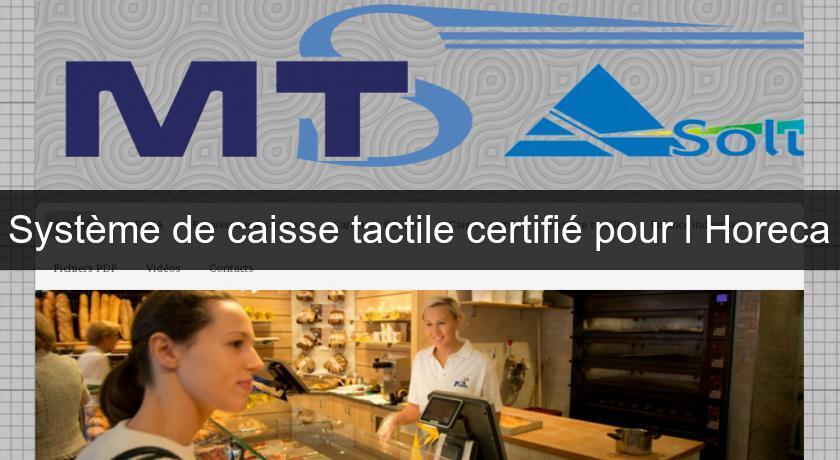 Système de caisse tactile certifié pour l'Horeca Système de caisse tactile certifié pour l'Horeca
