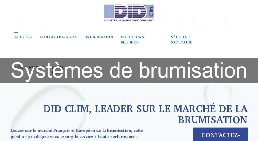 Systèmes de brumisation Systèmes de brumisation
